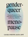 Genderqueer Menopause
